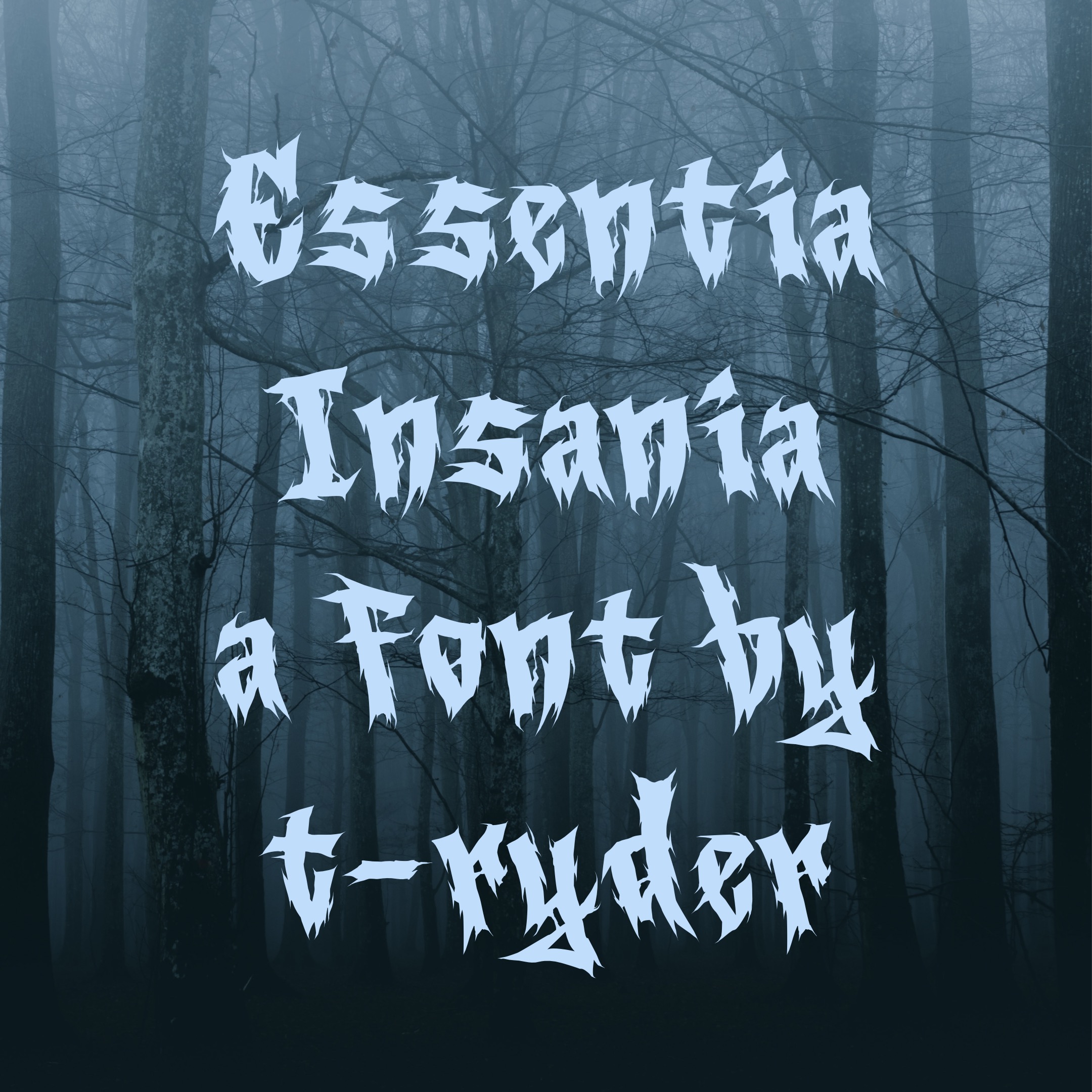 Essentia Insania Font